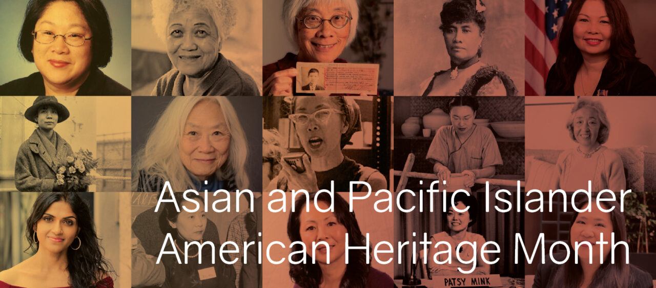 Asian & Pacific Islander American Heritage Month National Women's